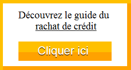 Guide sur le rachat de crédit